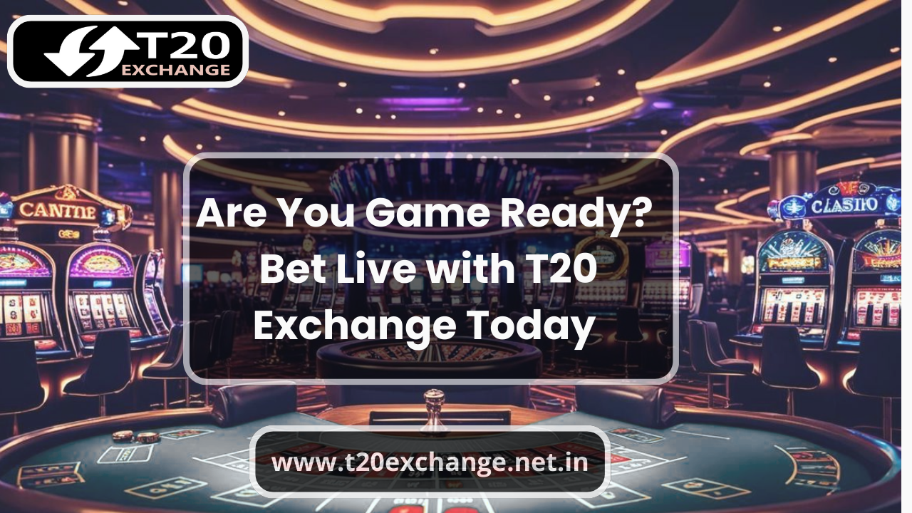 Read more about the article Are You Game Ready? Bet Live with T20 Exchange Today