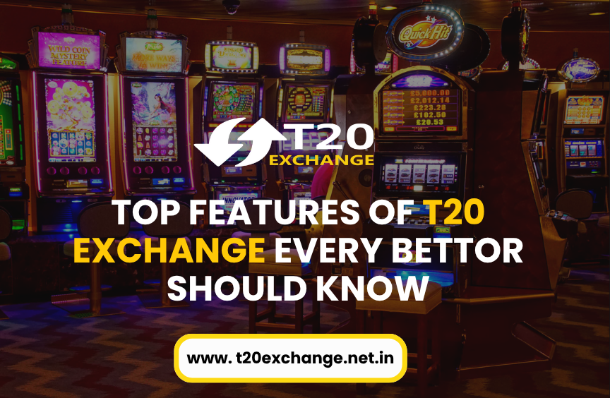 Read more about the article Top Features of T20 Exchange Every Bettor Should Know