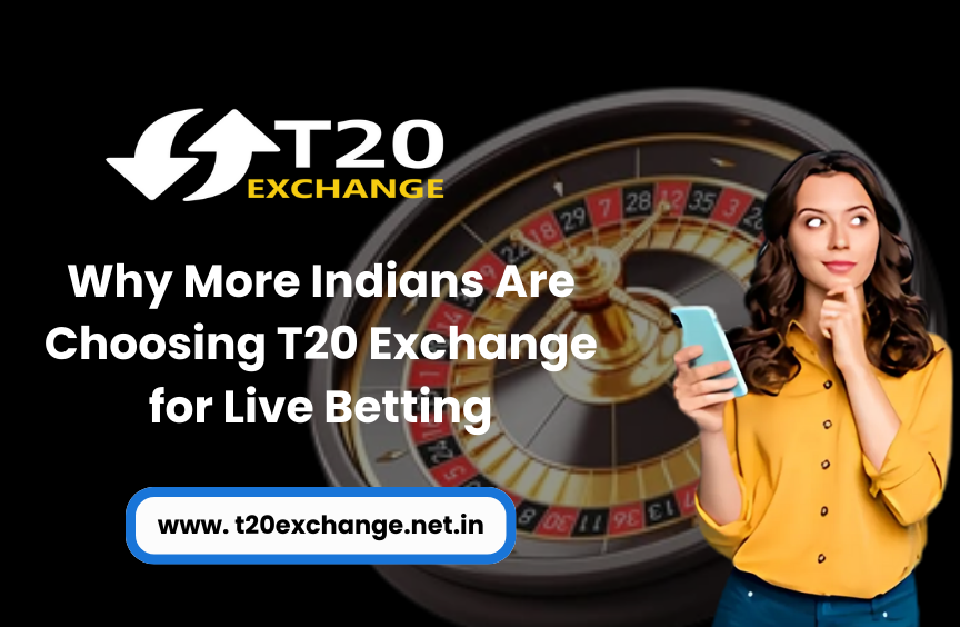 Read more about the article Why More Indians Are Choosing T20 Exchange for Live Betting
