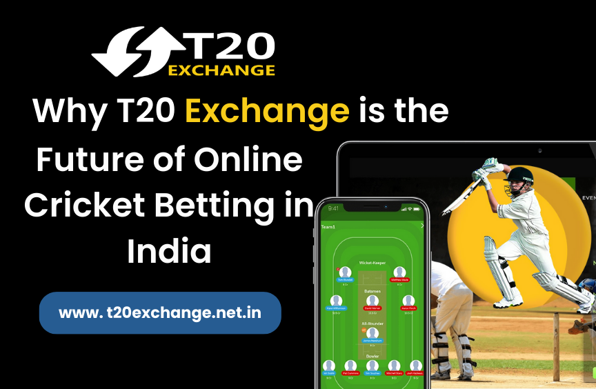 You are currently viewing Why T20 Exchange is the Future of Online Cricket Betting in India